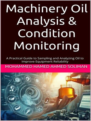 cover image of Machinery Oil Analysis & Condition Monitoring